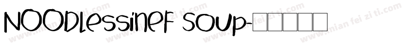 NOODlessinEF Soup字体转换